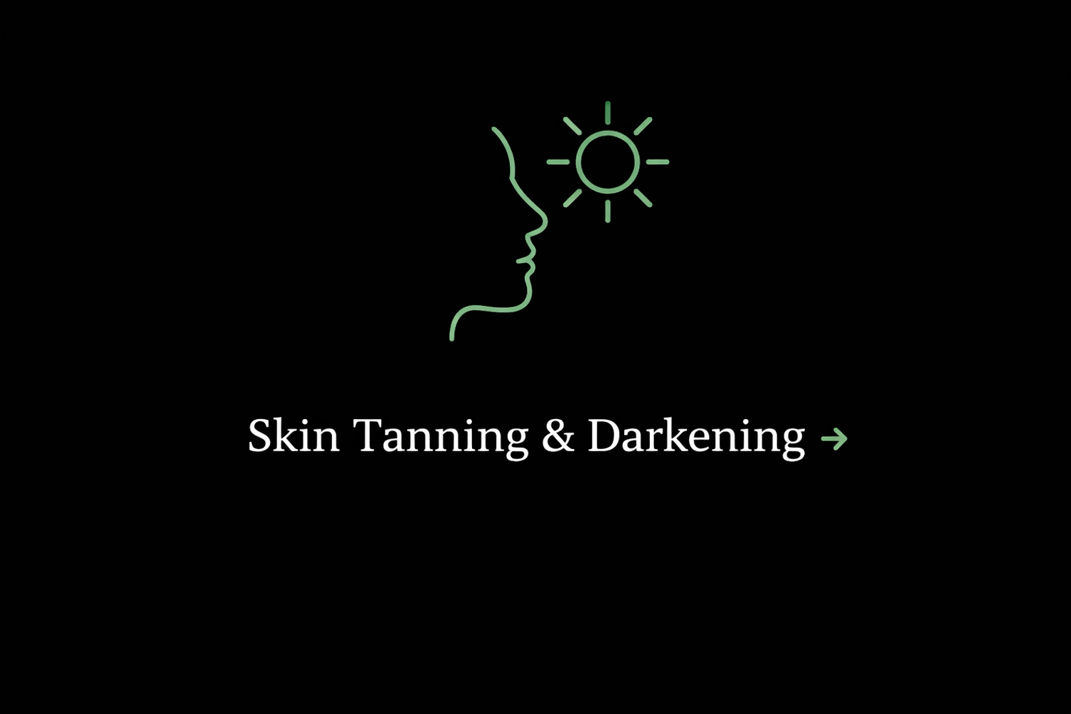 Skin Tanning & Darkening