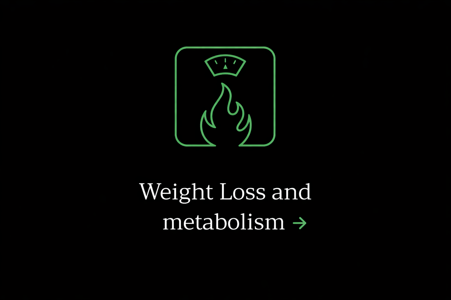 Weight Loss and Metabolism